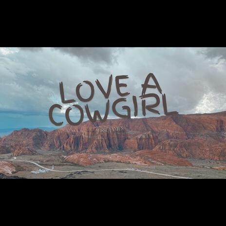 Love a Cowgirl | Boomplay Music