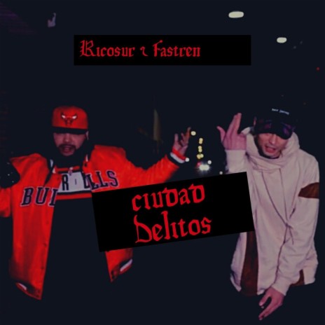 Ciudad Delitos ft. Fastren | Boomplay Music