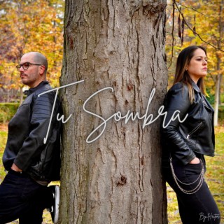 Tu Sombra ft. Ileana Mora lyrics | Boomplay Music