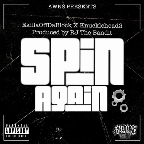 Spin Again ft. Knucklehead2 & RJ The Bandit | Boomplay Music