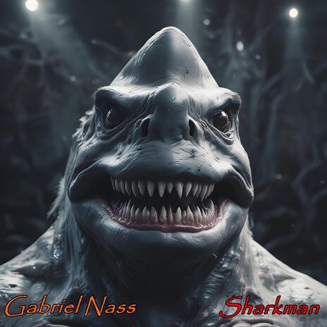 Sharkman | Boomplay Music