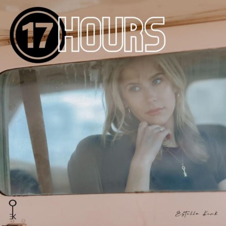 17 Hours | Boomplay Music