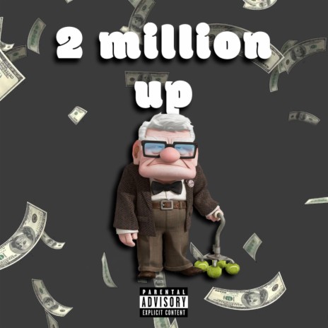 2 Million Up (remix)