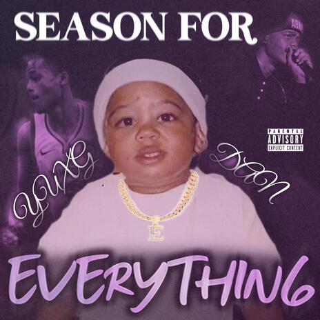 Season For Everything | Boomplay Music