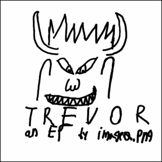 Trevor: an EP by image0.png