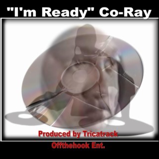 I'm Ready (Co-Ray)