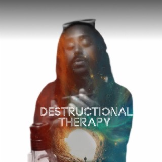 Destructional Therepy (Full Album)