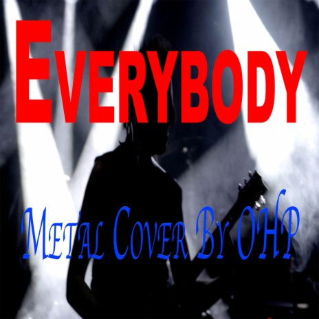 Everybody (Metal Cover) | Boomplay Music