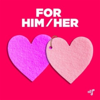 For Him/Her