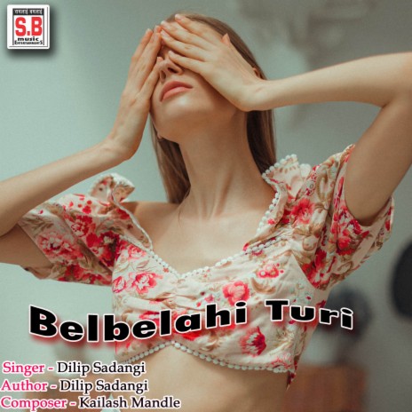 Belbelahi Turi | Boomplay Music