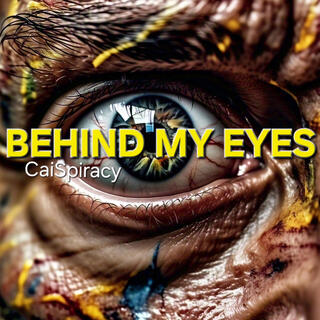 Behind My Eyes