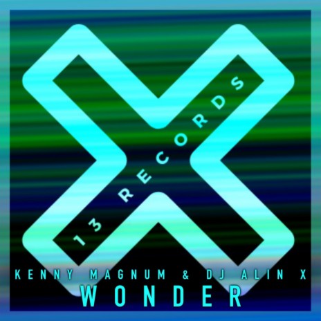 Wonder (Radio Mix) ft. DJ Alin X | Boomplay Music