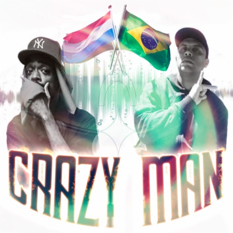 Crazy Man ft. G shine | Boomplay Music