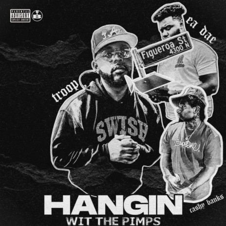 Hangin Wit The Pimps ft. Cashy Banks & Ea Dae | Boomplay Music