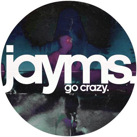 Go Crazy | Boomplay Music