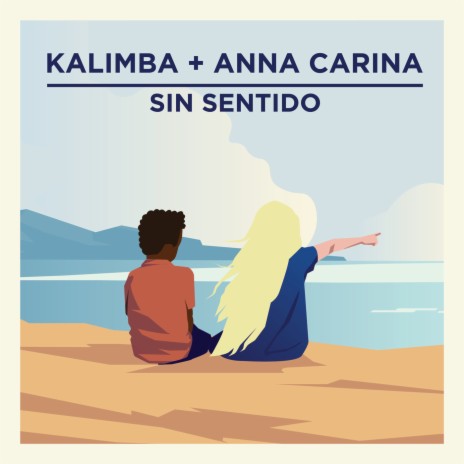 Sin Sentido ft. Anna Carina | Boomplay Music