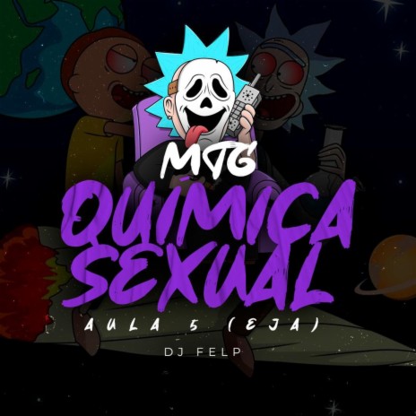 MTG QUÍMICA SEXUAL AULA 5 (EJA) | Boomplay Music