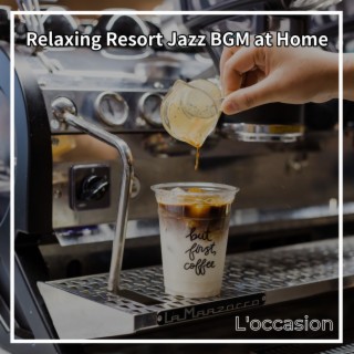 Relaxing Resort Jazz BGM at Home