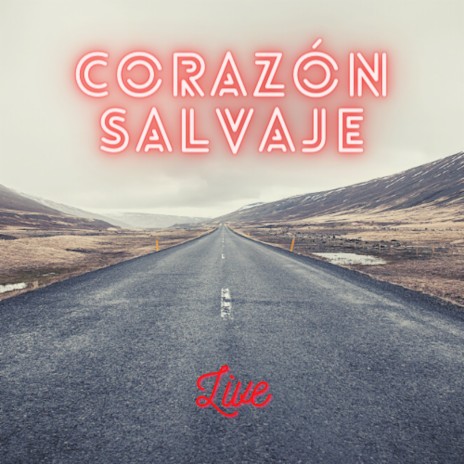 Corazón Salvaje (Live) ft. Aleix Bové, Factoria Chakataga, Ivan Santa & David Porta | Boomplay Music