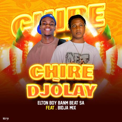 CHIRE DJOLAY (Radio Edit) ft. DJ BIDJAMIX OKAP | Boomplay Music