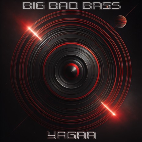 Big Bad Bass | Boomplay Music
