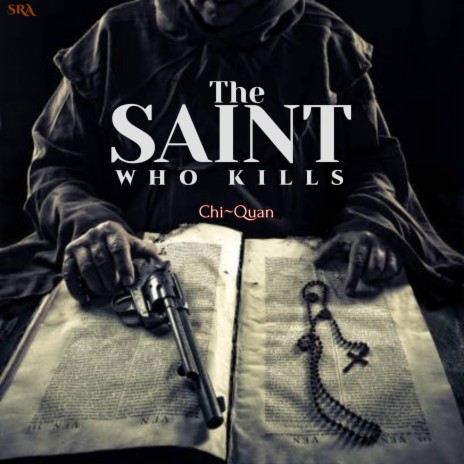 The Saint Who Kills