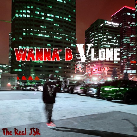 Wanna B VLone ft. EjGuap | Boomplay Music