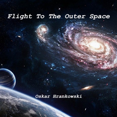 Flight to the Outer Space | Boomplay Music