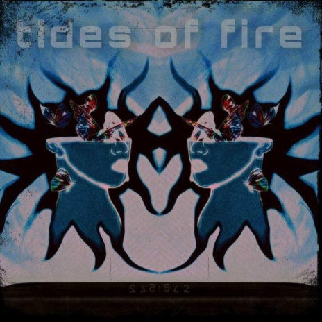 Tides of Fire | Boomplay Music