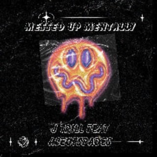 Messed up Mentally (Remixed)