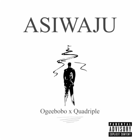 Asiwaju ft. Quadriple