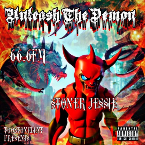 Unleash The Demon ft. 66.6FM | Boomplay Music