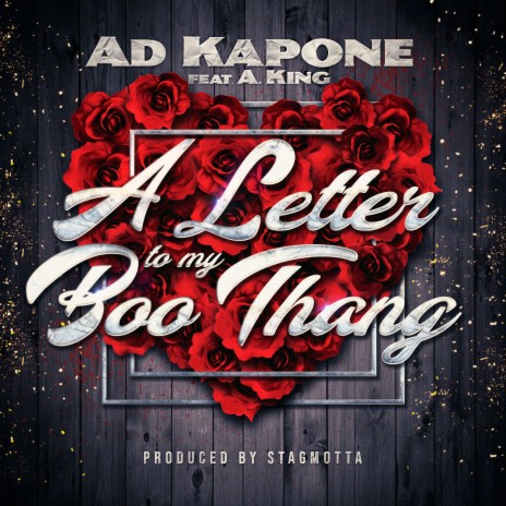 A Letter To My Boothang ft. A. King | Boomplay Music