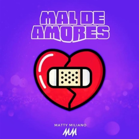 Mal De Amores | Boomplay Music