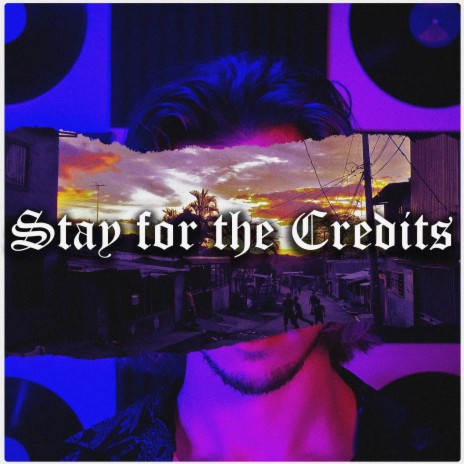 Stay for the Credits | Boomplay Music
