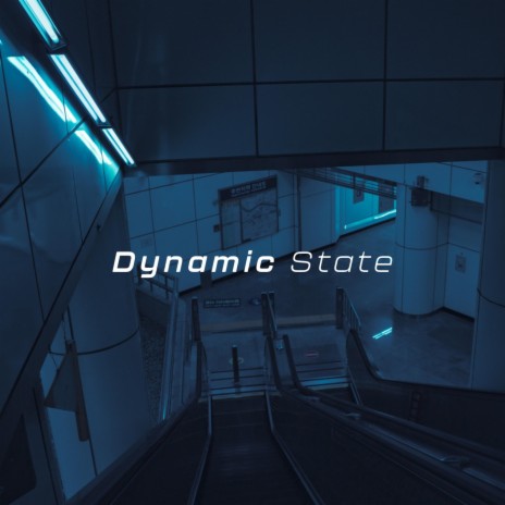 Dynamic State | Boomplay Music