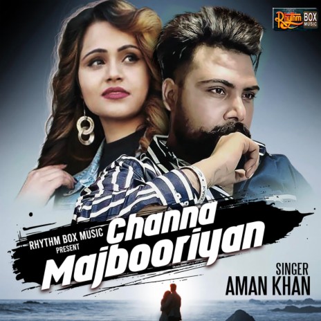 Channa Majbooriyan | Boomplay Music