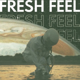 Fresh Feel