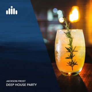 Deep House Party