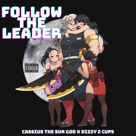 Follow the Leader ft. Cassius the Sun God | Boomplay Music