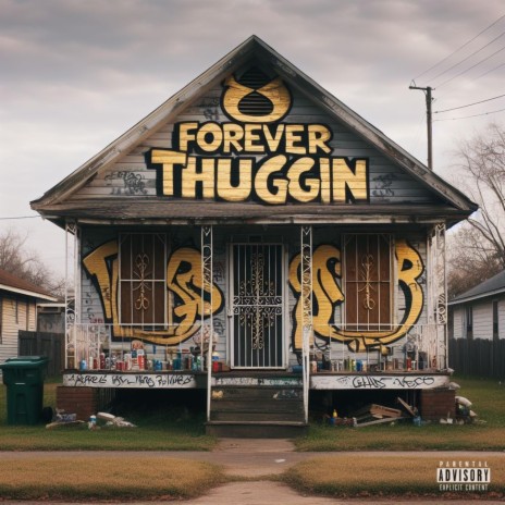 Forever Thuggin | Boomplay Music