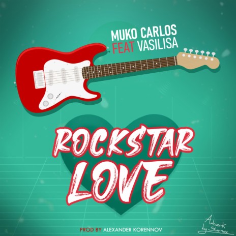 Rockstar love ft. Vasilisa | Boomplay Music