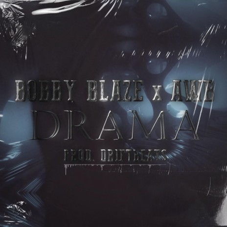 Drama ft. AWB | Boomplay Music