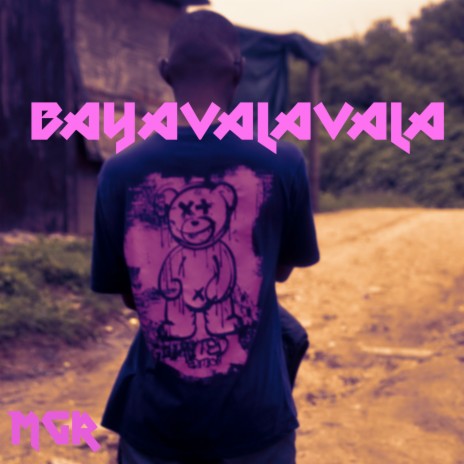 Bayavalavala | Boomplay Music