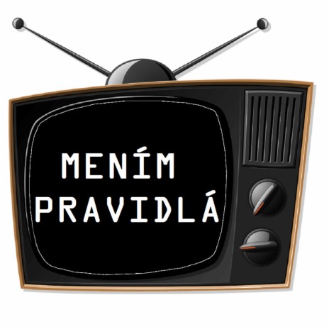 Mením pravidlá | Boomplay Music