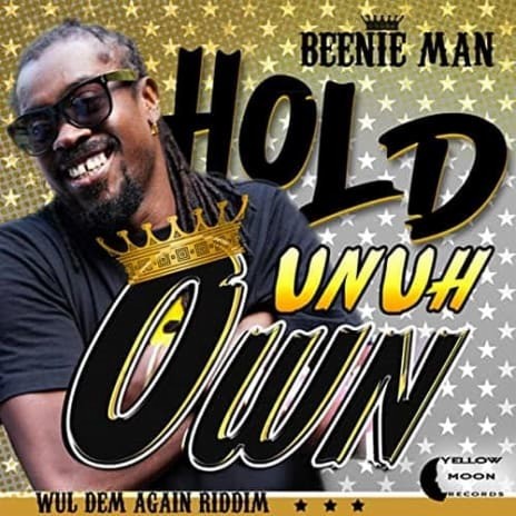 Hold Unuh Own | Boomplay Music
