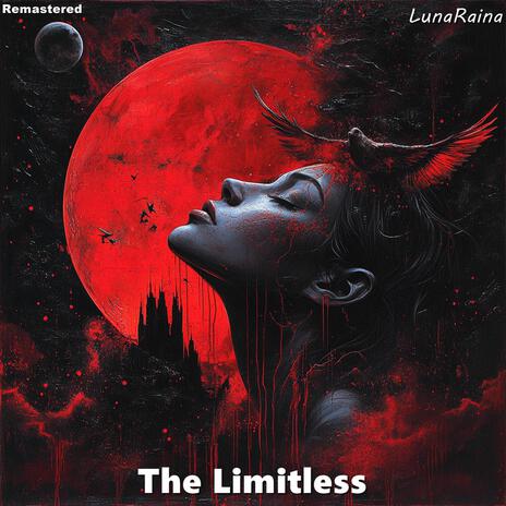 The Limitless (Remastered) | Boomplay Music