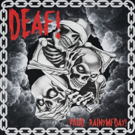 DEAF! | Boomplay Music
