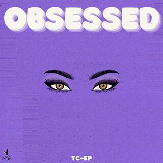 Obsessed lyrics | Boomplay Music