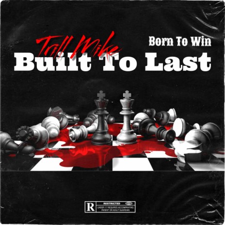 Born To Win Bulit To Last